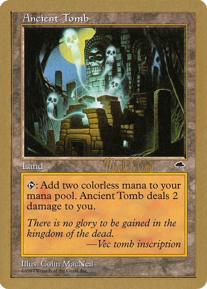 Ancient Tomb (Mark Le Pine) [World Championship Decks 1999] | Card Merchant Takapuna