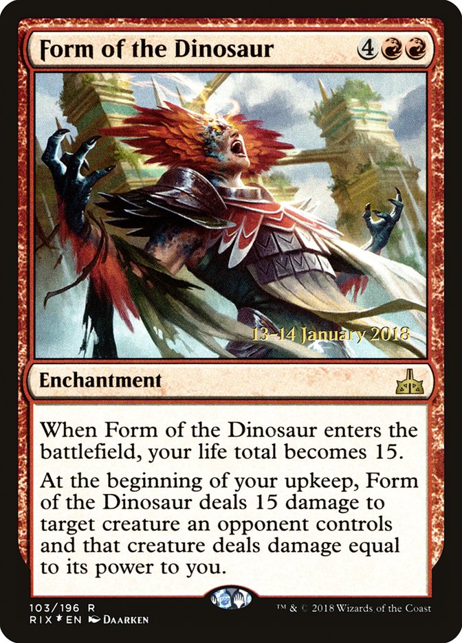 Form of the Dinosaur [Rivals of Ixalan Prerelease Promos] | Card Merchant Takapuna