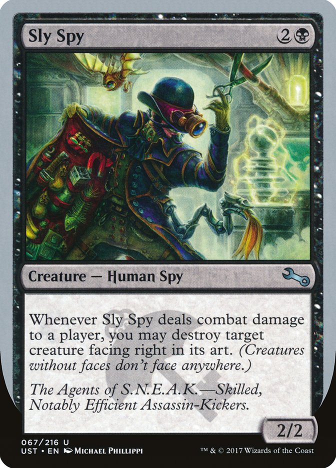 Sly Spy ("Skilled, Notably Efficient Assassin-Kickers") [Unstable] | Card Merchant Takapuna