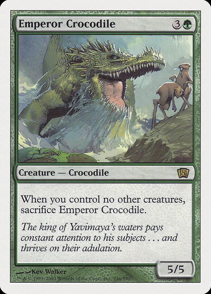 Emperor Crocodile [Eighth Edition] | Card Merchant Takapuna