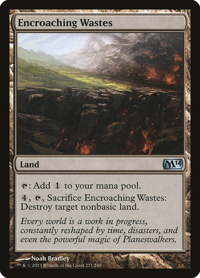 Encroaching Wastes [Magic 2014] | Card Merchant Takapuna