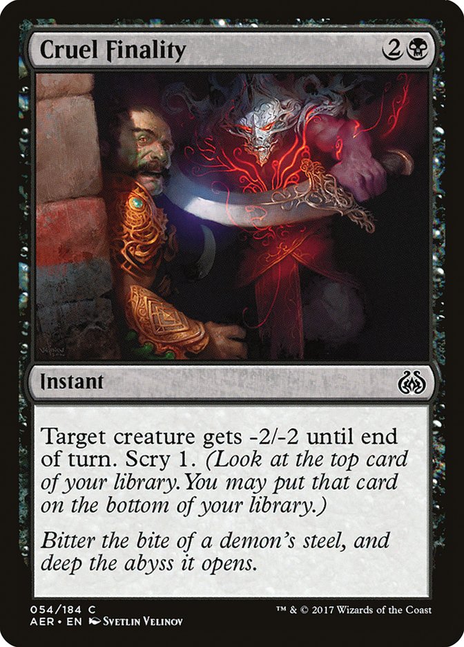 Cruel Finality [Aether Revolt] | Card Merchant Takapuna