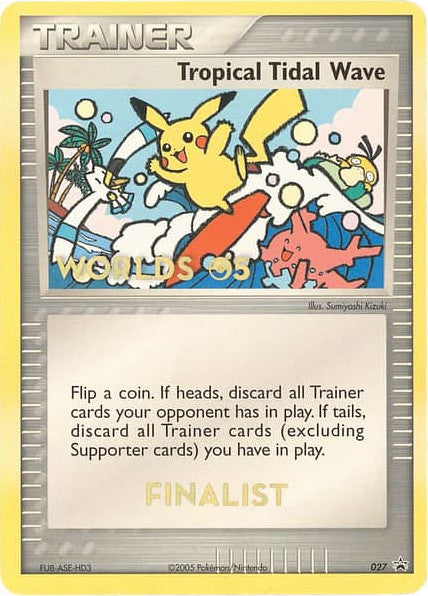 Tropical Tidal Wave (027) (Worlds 2005 Finalist) [Nintendo: Black Star Promos] | Card Merchant Takapuna