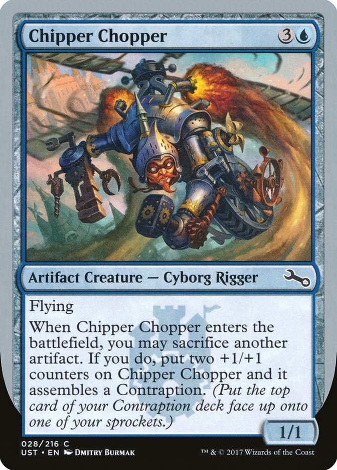 Chipper Chopper [Unstable] | Card Merchant Takapuna