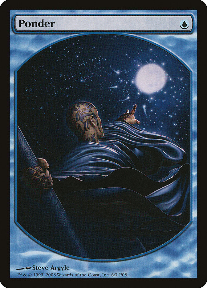 Ponder [Magic Player Rewards 2008] | Card Merchant Takapuna