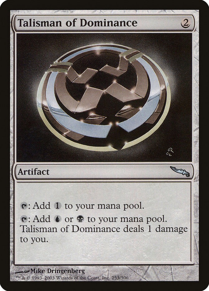 Talisman of Dominance [Mirrodin] | Card Merchant Takapuna