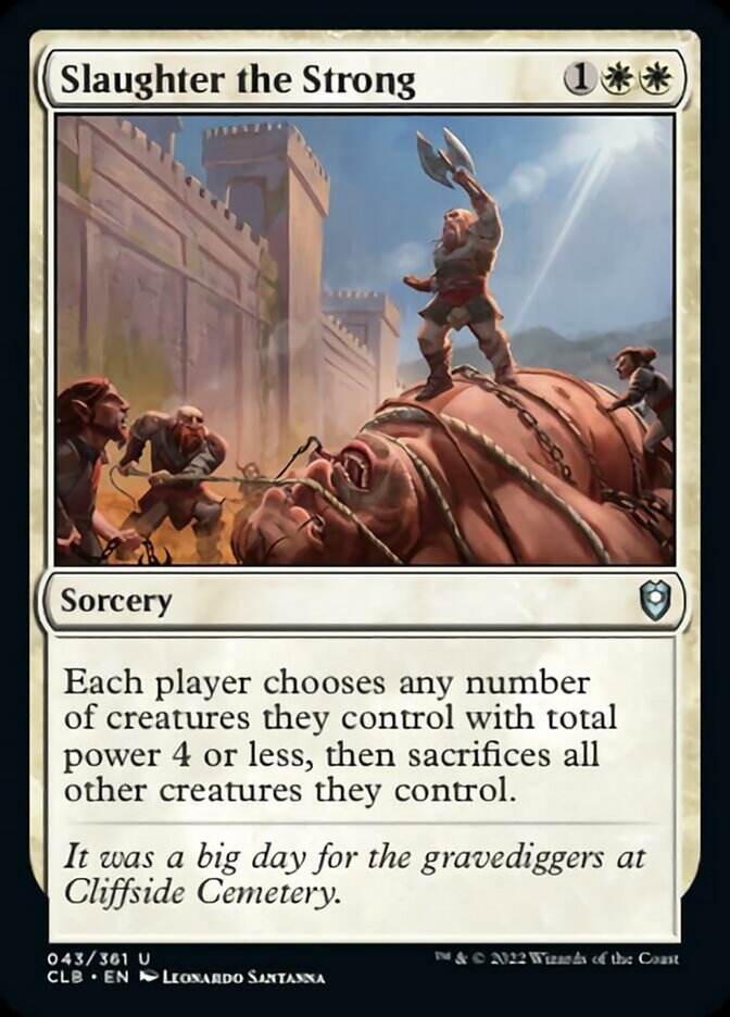 Slaughter the Strong [Commander Legends: Battle for Baldur's Gate] | Card Merchant Takapuna