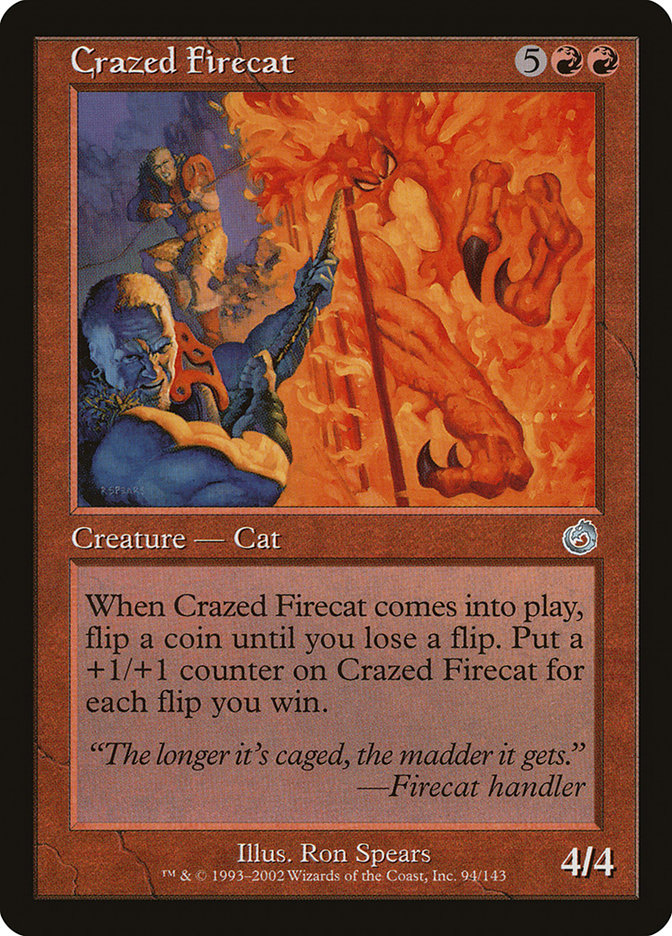 Crazed Firecat [Torment] | Card Merchant Takapuna