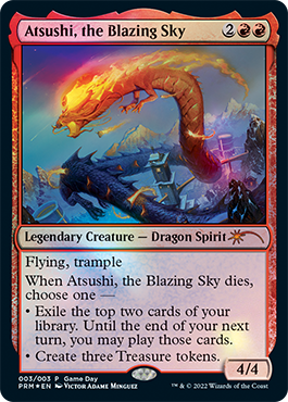 Atsushi, the Blazing Sky [Game Day 2022] | Card Merchant Takapuna