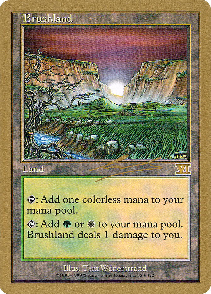 Brushland (Nicolas Labarre) [World Championship Decks 2000] | Card Merchant Takapuna