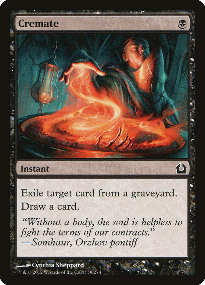 Cremate [Return to Ravnica] | Card Merchant Takapuna