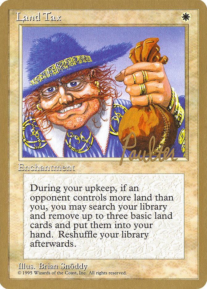 Land Tax (Preston Poulter) [Pro Tour Collector Set] | Card Merchant Takapuna