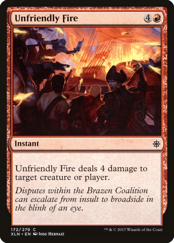 Unfriendly Fire [Ixalan] | Card Merchant Takapuna