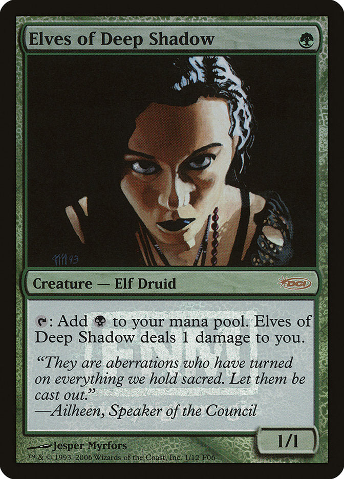 Elves of Deep Shadow [Friday Night Magic 2006] | Card Merchant Takapuna