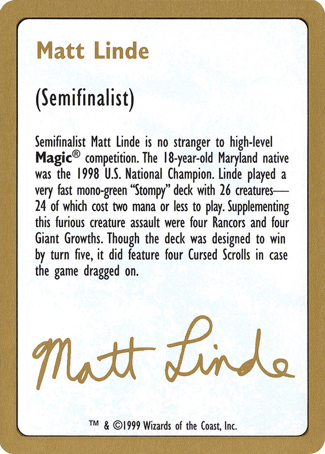 Matt Linde Bio [World Championship Decks 1999] | Card Merchant Takapuna