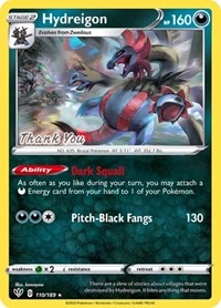 Hydreigon (110/189) (Thank You Promo) [Sword & Shield: Darkness Ablaze] | Card Merchant Takapuna