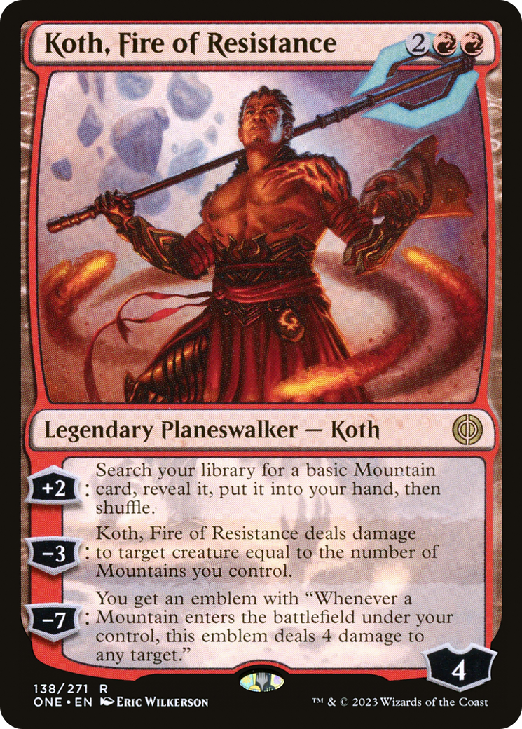 Koth, Fire of Resistance [Phyrexia: All Will Be One] | Card Merchant Takapuna