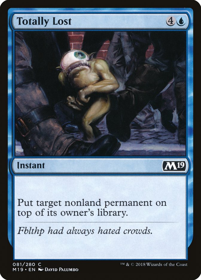 Totally Lost [Core Set 2019] | Card Merchant Takapuna