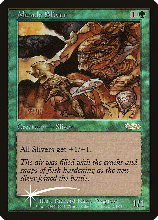 Muscle Sliver [Friday Night Magic 2003] | Card Merchant Takapuna