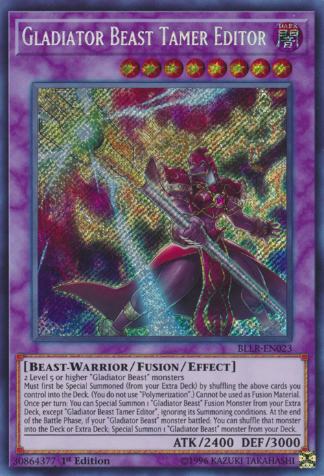 Gladiator Beast Tamer Editor [BLLR-EN023] Secret Rare | Card Merchant Takapuna