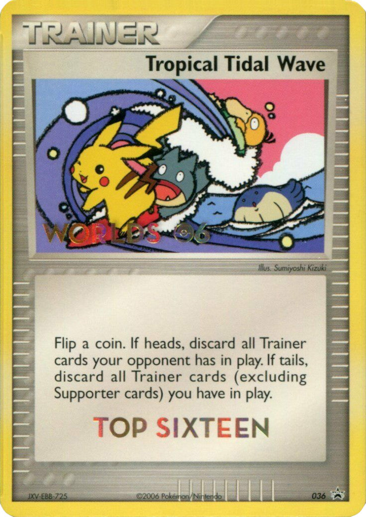 Tropical Tidal Wave (036) (Worlds 2006 Top 16) [Nintendo: Black Star Promos] | Card Merchant Takapuna