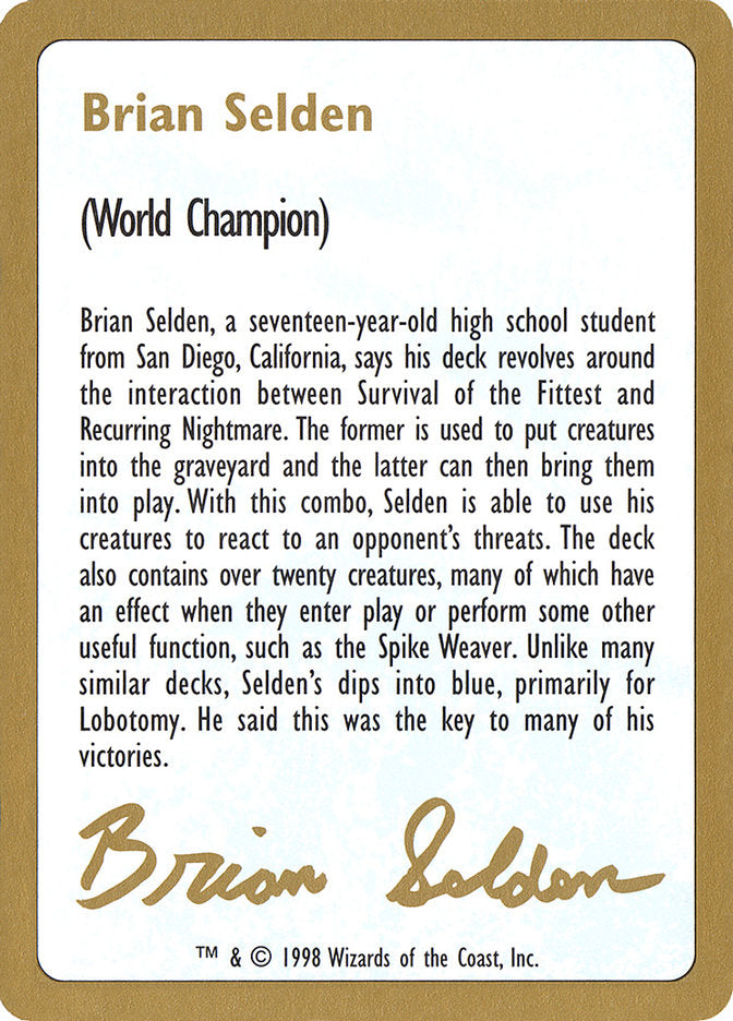 Brian Selden Bio [World Championship Decks 1998] | Card Merchant Takapuna