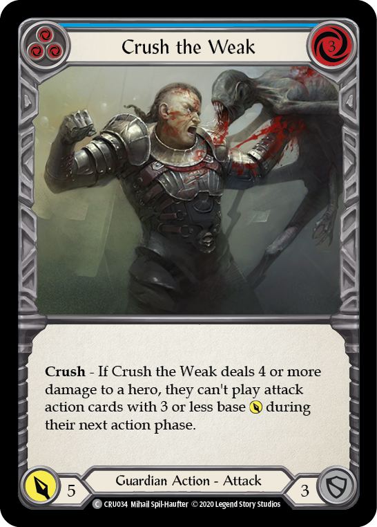 Crush the Weak (Blue) [CRU034] (Crucible of War)  1st Edition Normal | Card Merchant Takapuna