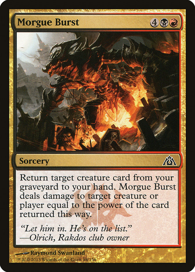 Morgue Burst [Dragon's Maze] | Card Merchant Takapuna