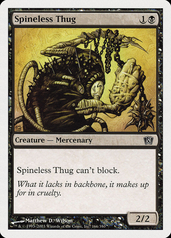 Spineless Thug [Eighth Edition] | Card Merchant Takapuna