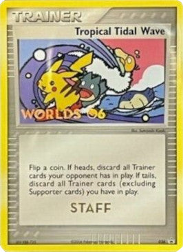 Tropical Tidal Wave (036) (Worlds 2006 Staff) [Nintendo: Black Star Promos] | Card Merchant Takapuna