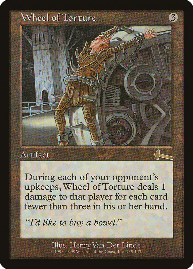 Wheel of Torture [Urza's Legacy] | Card Merchant Takapuna