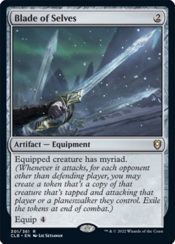 Blade of Selves [Commander Legends: Battle for Baldur's Gate] | Card Merchant Takapuna