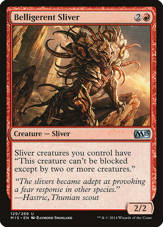 Belligerent Sliver [Magic 2015] | Card Merchant Takapuna