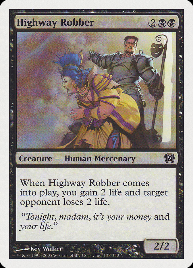 Highway Robber [Ninth Edition] | Card Merchant Takapuna