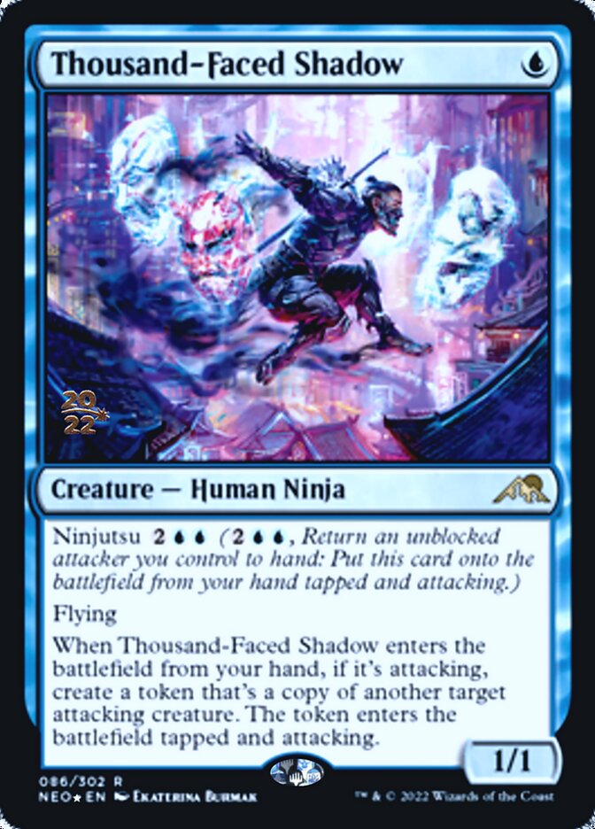 Thousand-Faced Shadow [Kamigawa: Neon Dynasty Prerelease Promos] | Card Merchant Takapuna