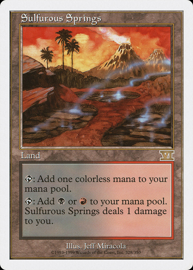 Sulfurous Springs [Classic Sixth Edition] | Card Merchant Takapuna