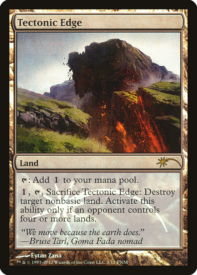 Tectonic Edge [Friday Night Magic 2012] | Card Merchant Takapuna