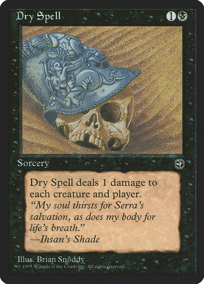 Dry Spell (Ihsan's Shade Flavor Text) [Homelands] | Card Merchant Takapuna