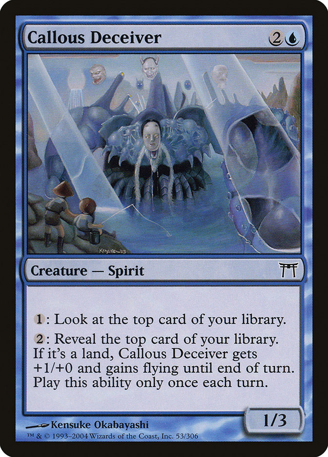 Callous Deceiver [Champions of Kamigawa] | Card Merchant Takapuna